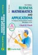 বিসনেস ম্যাথমেটিক্স এন্ড অ্যাপ্লিকেশনস অনার্স প্রথম(১ম) বর্ষ ব্যবস্থাপনা,মার্কেটিং এবং ফিন্যান্স ও ব্যাংকিং image