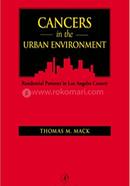 Cancers in the Urban Environment image
