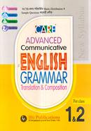 Care Advanced Communicative English Grammar translation And Composition For Class 1 and 2 image