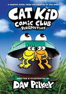 Cat Kid Comic Club - 2: Perspectives- From the Creator of Dog Man image