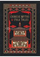 Chinese Myths and Folk Tales (Barnes and Noble Leatherbound Classic Collection) image