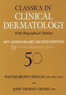 Classics in Clinical Dermatology with Biographical Sketches image