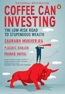 Coffee Can Investing - The Low Risk Road to Stupendous Wealth image
