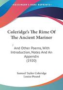 Coleridge's the Rime of the Ancient Mariner: And Other Poems, with Introduction, Notes and an Appendix (1920) image