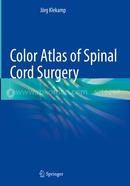 Color Atlas of Spinal Cord Surgery image