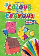 Colour with Crayons Book – 1 image
