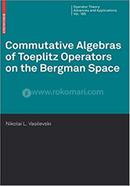 Commutative Algebras of Toeplitz Operators on the Bergman Space: image