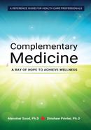 Complementary Medicine - A Ray of Hope to Achieve Wellness image