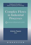 Complex Flows in Industrial Processes image