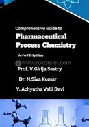 Comprehensive Guide to Pharmaceutical Process Chemistry image