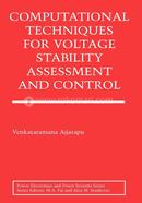 Computational Techniques for Voltage Stability Assessment and Control (Power Electronics and Power Systems) image