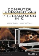 Computer Fundamentals And Programming In C: 1st Edition image