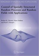 Control of Spatially Structured Random Processes and Random Fields with Applications image