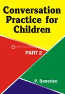 Conversation Practice for Children : Part 2 image