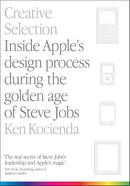 Creative selection: Inside Apple's design process during the golden age of Steve Jobs image
