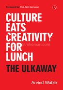 Culture Eats Creativity for Lunch: The Ulkaway image