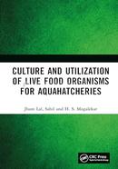 Culture and Utilization of Live Food Organisms for Aquahatcheries image