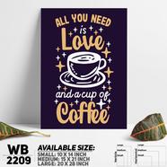 DDecorator All You Need is Coffee - Motivational Wall Board and Wall Canvas - WB2209