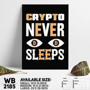 DDecorator Crypto Never Sleeps - Motivational Wall Board and Wall Canvas - WB2185