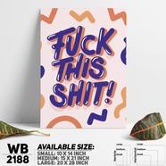 DDecorator Damn This Shit - Motivational Wall Board and Wall Canvas - WB2188