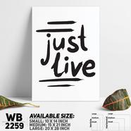 DDecorator Just Live - Motivational Wall Board and Wall Canvas - WB2259