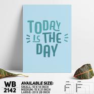 DDecorator Today Is The Day - Motivational Wall Board and Wall Canvas - WB2142