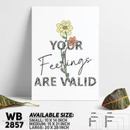 DDecorator Your Feelings Are Valid - Motivational Wall Board and Wall Canvas - WB2857