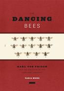 Dancing Bees: Karl Von Frisch and the Discovery of the Honeybee Language image