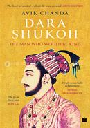 Dara Shukoh: The Man Who Would Be King image