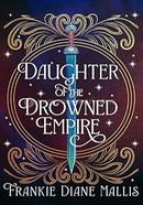 Daughter of the Drowned Empire image