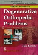 Degenerative Orthopedic Problems - (Handbooks in Orthopedics and Fractures Series, Vol. 35 : Orthopedic Disease) image