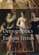 Demographics and Fashion Trends, Medieval to Modern image