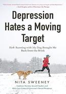 Depression Hates a Moving Target image