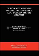 Design and Analysis of Integrator-Based Log-Domain Filter Circuits image