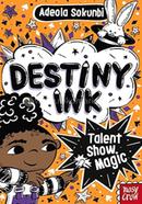 Destiny Ink: Talent Show Magic image