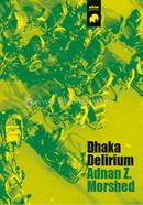 Dhaka Delirium image