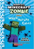 Diary Of A Minecraft Zombie #03: When Nature Calls image
