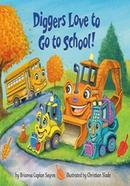 Diggers Love to Go to School! image