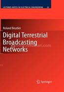 Digital Terrestrial Broadcasting Networks: 23 (Lecture Notes in Electrical Engineering) image