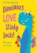 Dinosaurs LOVE Stinky Socks! image