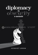 Diplomacy In Obscurity A Memoir image