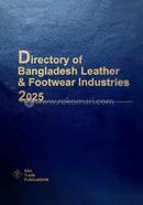 Directory of Bangladesh Leather and Footwear Industries-2025