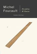 Discipline and Punish: The Birth of the Prison image