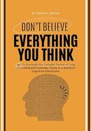 Don't Believe Everything You Think image