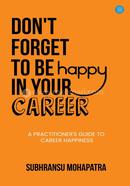 Don't Forget to Be Happy in Your Career image