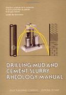 Drilling Mud and Cement Slurry Rheology Manual image