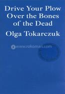 Drive Your Plow over the Bones of the Dead image