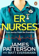 ER Nurses : True Stories from the Frontline image