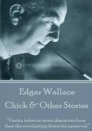 Edgar Wallace - Chick And Other Stories image