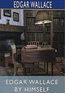 Edgar Wallace by Himself image